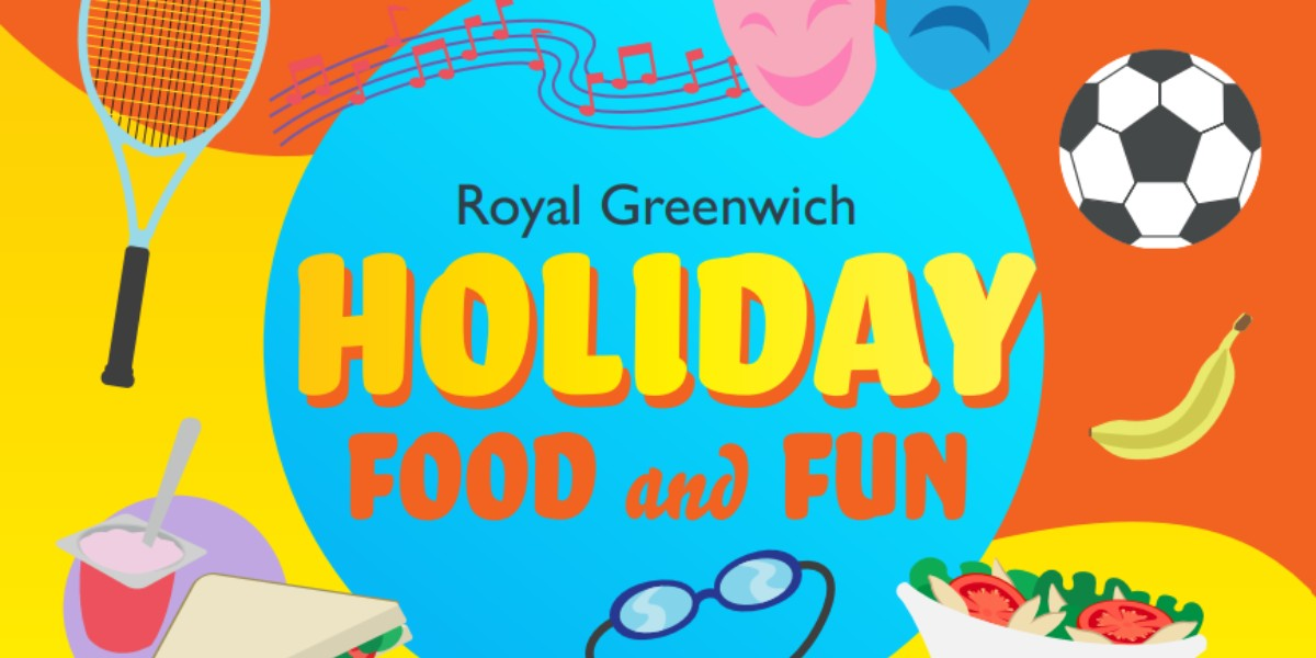 image with the text royal borough of Greenwich Holiday Food and Fun